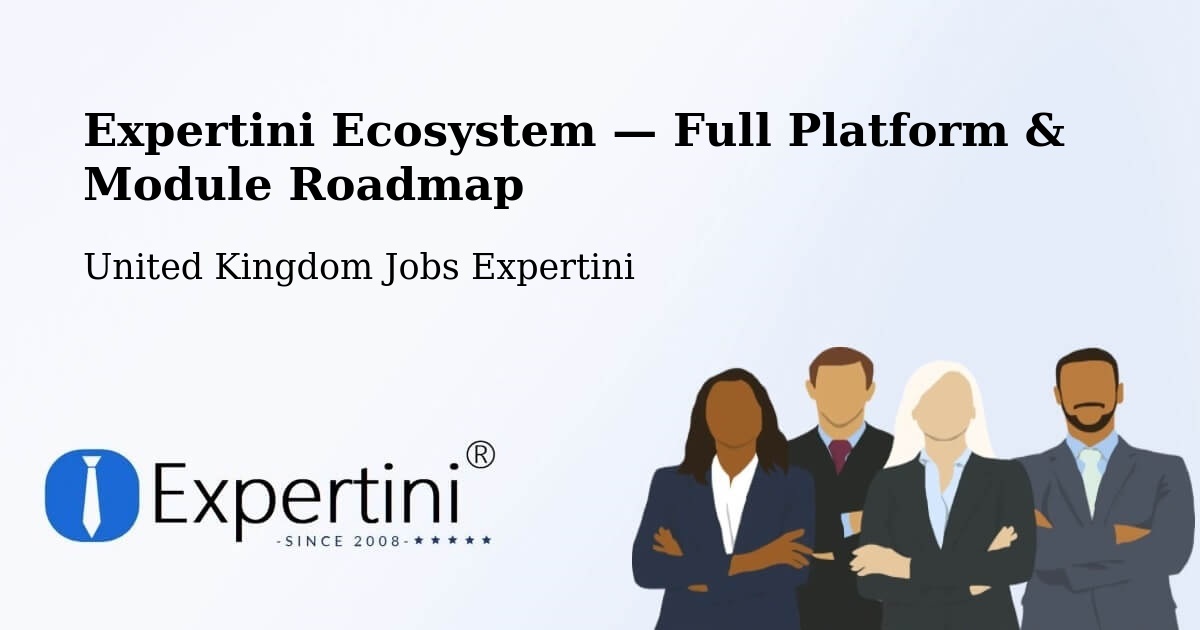 Expertini Ecosystem — Full Platform & Module Roadmap – Bodedern