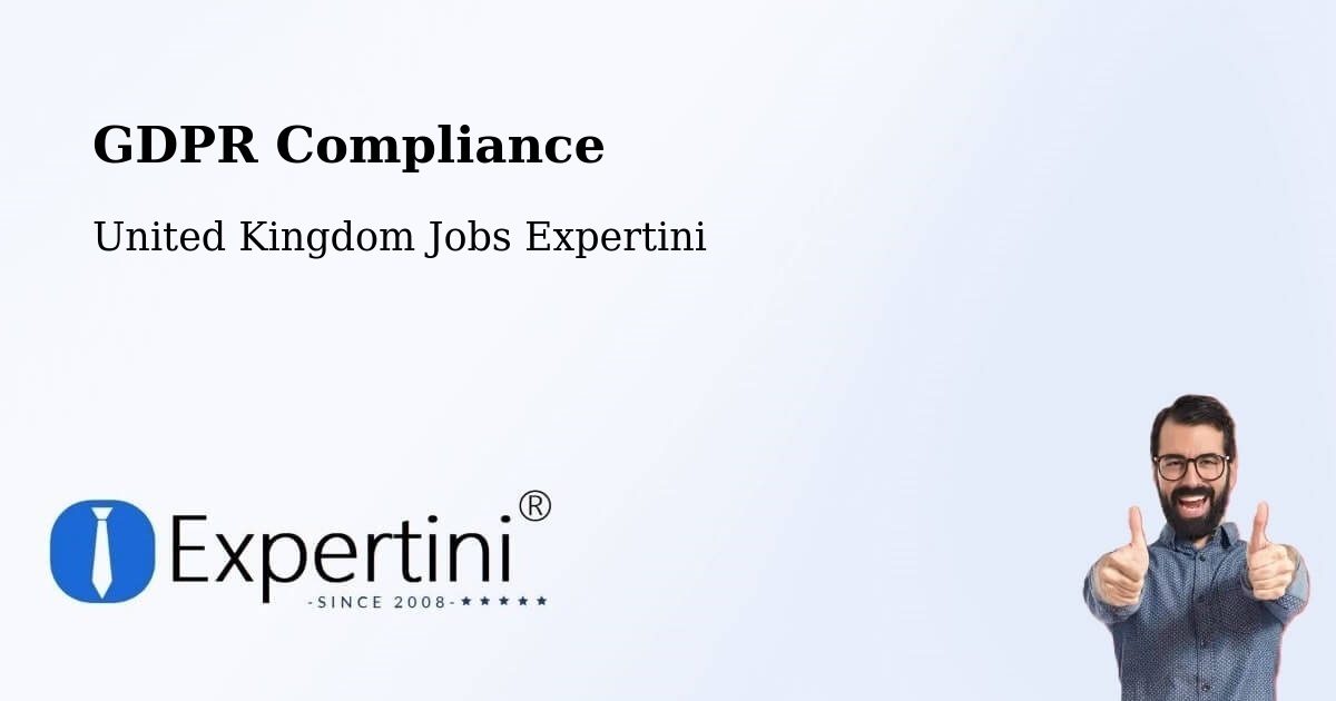 GDPR Compliance - United Kingdom Jobs Expertini