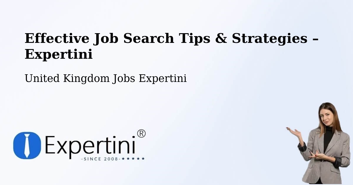 Job Search Tips & Strategies for Job Seekers – Bodedern - Bodedern, United Kingdom Jobs Expertini